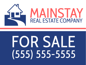 Mainstay Real Estate Yard Sign